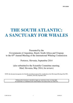 IWC/65/08  The South Atlantic: A Sanctuary for Whales (Submitted by Argentina, Brazil, South Africa and Uruguay)