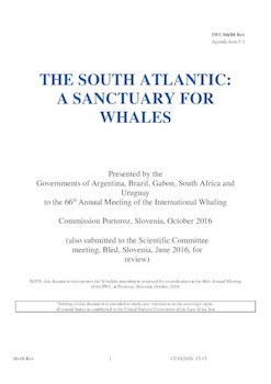 IWC/66/08 Rev - The South Atlantic:  A Sanctuary for Whales.  Objectives and Management Plan (submitted by Argentina, Brazil, Gabon, South Africa and Uruguay)